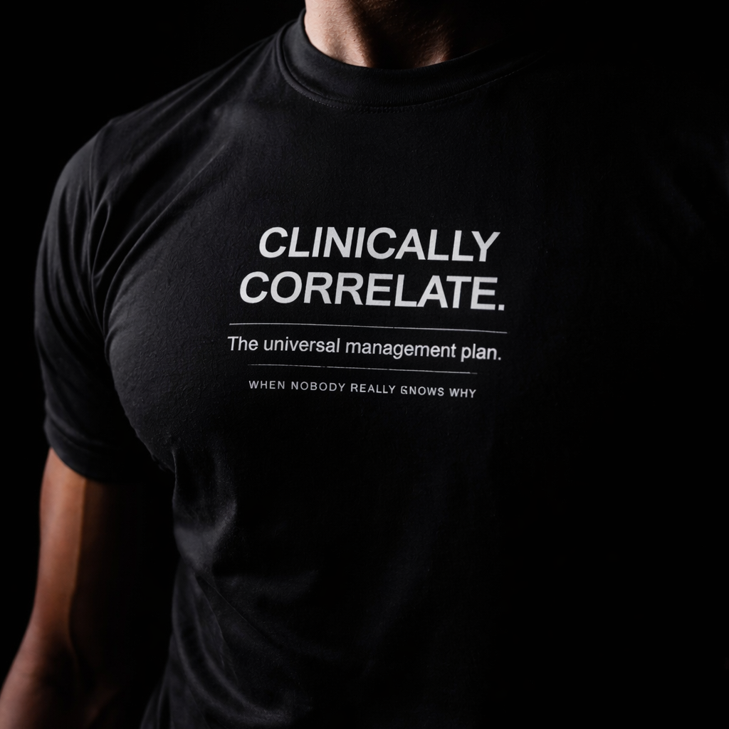 CLINICALLY CORRELATE T-SHIRT