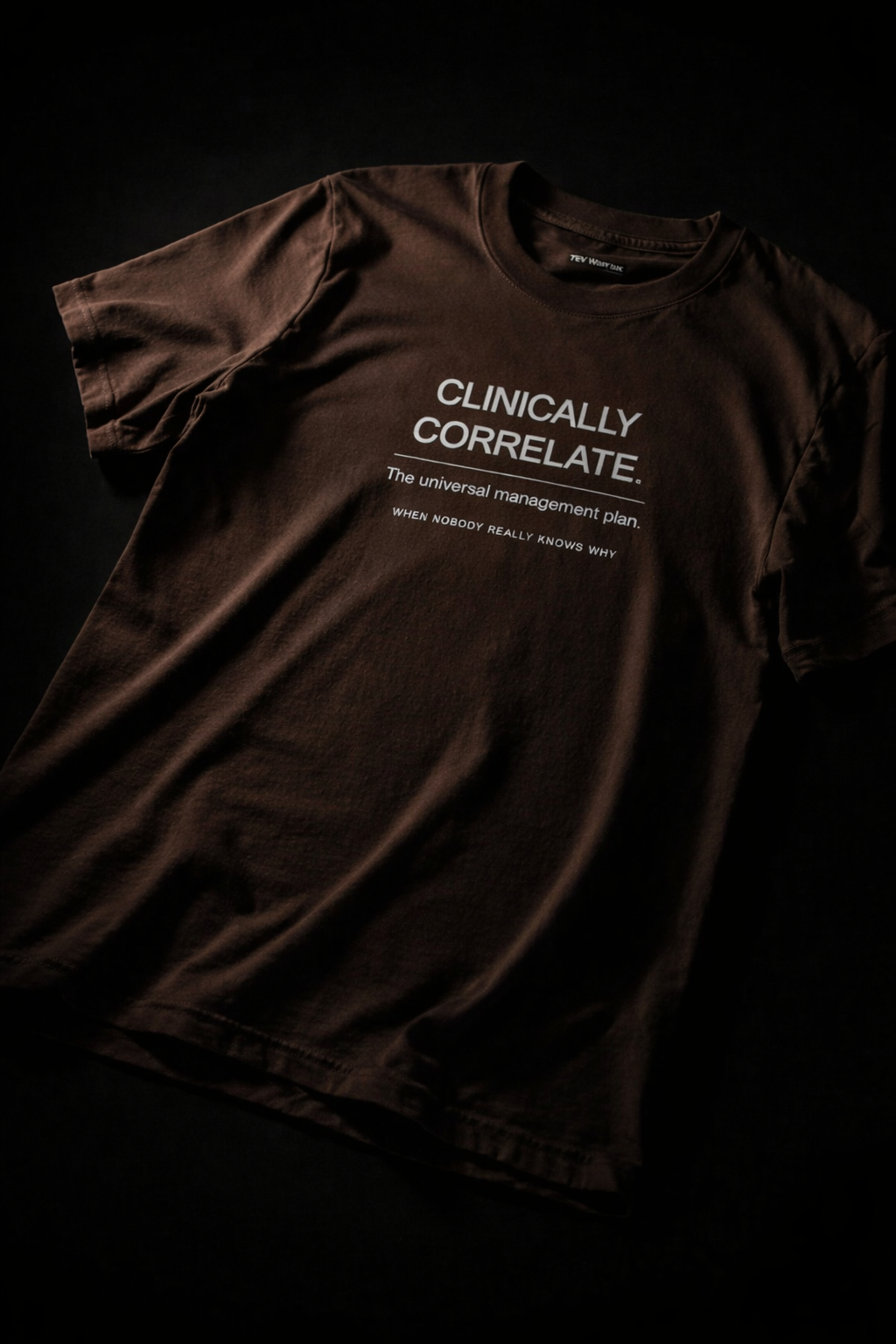 CLINICALLY CORRELATE T-SHIRT